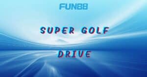 Super-Golf-Drive