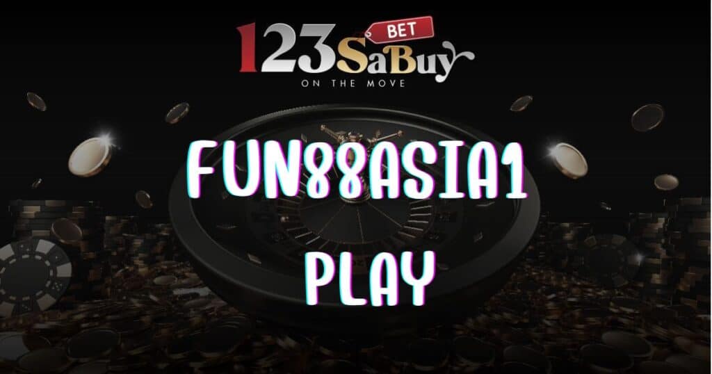 fun88asia1-play